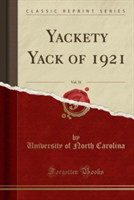 Yackety Yack of 1921, Vol. 31 (Classic Reprint)