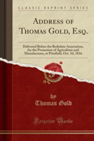 Address of Thomas Gold, Esq.