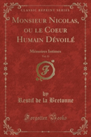 Monsieur Nicolas, Ou Le Coeur Humain Devoile, Vol. 13