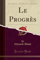 Progres (Classic Reprint)