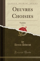 Oeuvres Choisies, Vol. 6