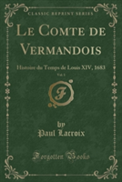 Comte de Vermandois, Vol. 1