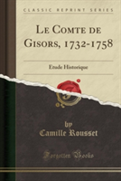 Comte de Gisors, 1732-1758