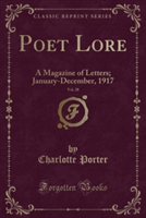 Poet Lore, Vol. 28