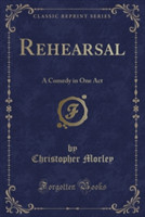 Rehearsal