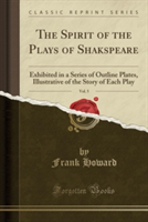 Spirit of the Plays of Shakspeare, Vol. 5