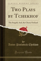 Two Plays by Tchekhof