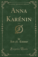 Anna Karenin, Vol. 3 (Classic Reprint)