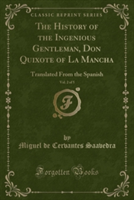 History of the Ingenious Gentleman, Don Quixote of La Mancha, Vol. 2 of 5