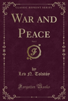 War and Peace, Vol. 2 (Classic Reprint)