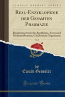 Real-Enzyklopadie Der Gesamten Pharmazie, Vol. 4