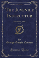 Juvenile Instructor, Vol. 30