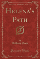 Helena's Path (Classic Reprint)