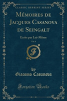 Memoires de Jacques Casanova de Seingalt, Vol. 8
