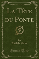 Tete Du Ponte (Classic Reprint)
