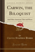 Carwin, the Biloquist, Vol. 2 of 3