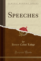 Speeches (Classic Reprint)