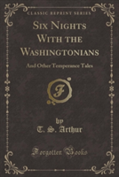 Six Nights with the Washingtonians