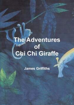 Adventures of Chi Chi Giraffe