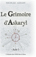 Le Grimoire d'Askaryl - Acte 1