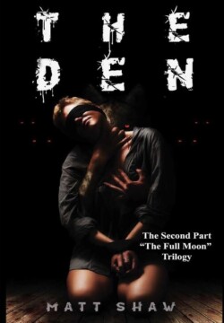 Den: A Psychological Horror Novel