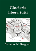 Ciociaria libera tutti