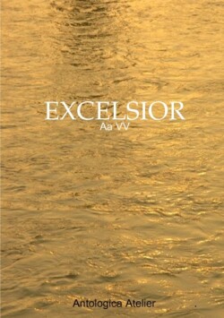Antologica Atelier edizioni - EXCELSIOR