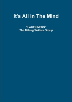 Lakeliners: It's All In The Mind