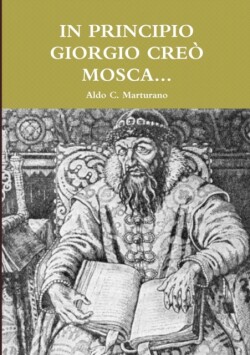 In Principio Giorgio Creò Mosca...
