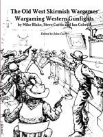 Old West Skirmish Wargames