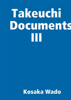 Takeuchi Documents III