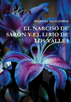 Narciso de Sarón Y El Lirio de Los Valles