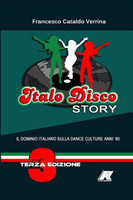 ITALO DISCO STORY - Terza Edizione