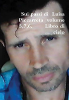Sui passi di Luisa Piccarreta volume 5,7,6. Libro di cielo