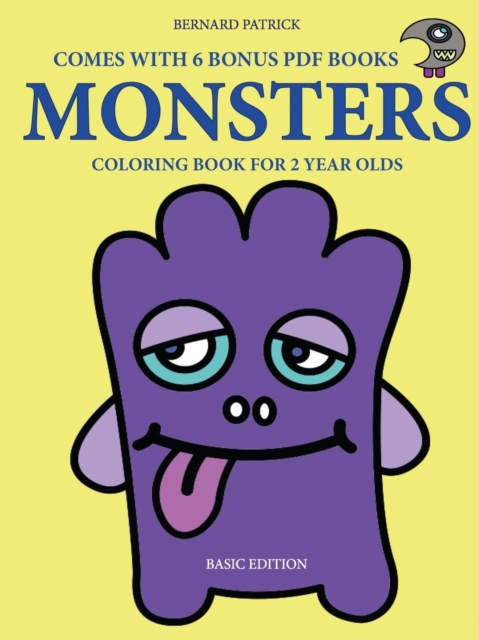 Coloring Book for 2 Year Olds (Monsters)