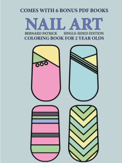 Coloring Book for 2 Year Olds (Nail Art)
