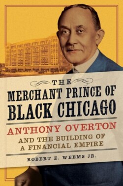 Merchant Prince of Black Chicago