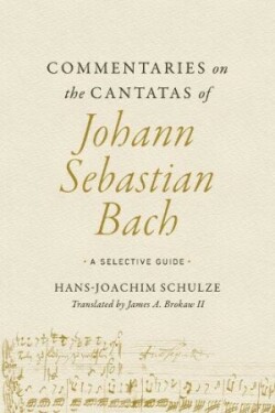 Commentaries on the Cantatas of Johann Sebastian Bach