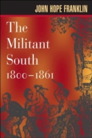 Militant South, 1800-1861