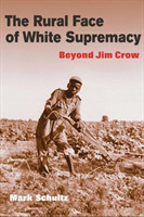 Rural Face of White Supremacy