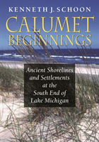 Calumet Beginnings