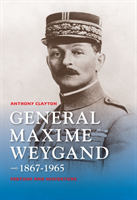 General Maxime Weygand, 1867-1965