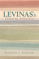 Levinas's Ethical Politics