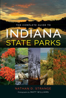 Complete Guide to Indiana State Parks