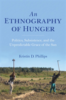 Ethnography of Hunger