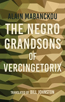 Negro Grandsons of Vercingetorix