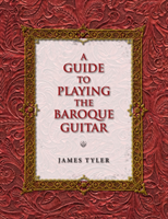 Guide to Playing the Baroque Guitar