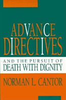 Advance Directives and the Pursuit of Death with Dignity