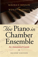 Piano in Chamber Ensemble, Second Edition