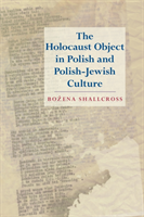 Holocaust Object in Polish and Polish-Jewish Culture